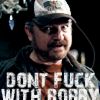 don't f*** with bobby